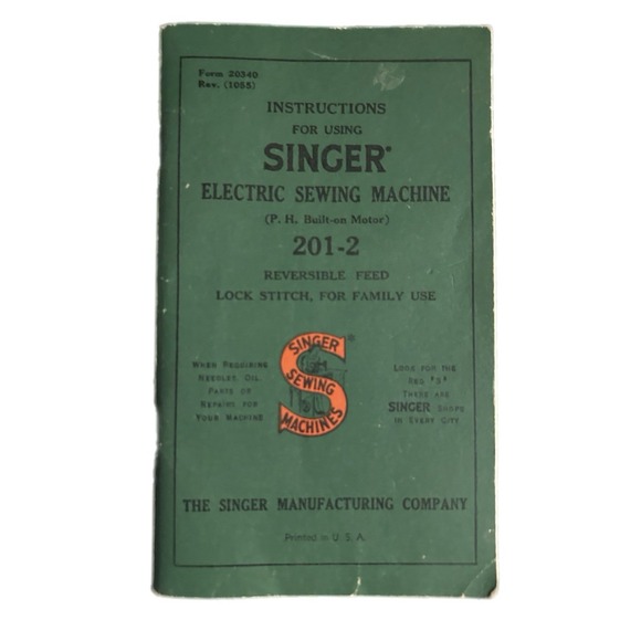 Singer Other - Singer 201-2 Electric Sewing Machine Owner's Manual Instruction Booklet